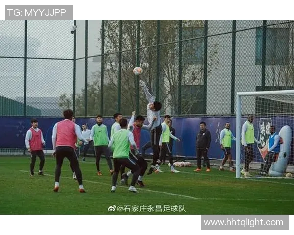 河北足球对决石家庄永昌期待精彩比赛展现地方足球魅力与激情