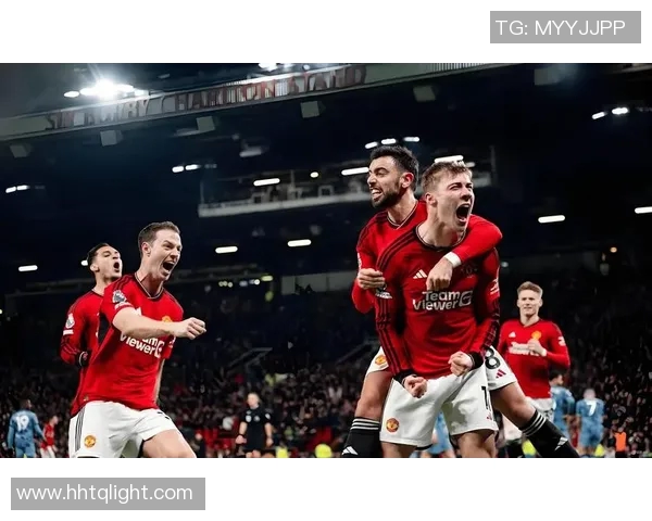 曼联与热刺精彩对决直播回放全程回顾与精彩瞬间分析 曼联与热刺精彩对决直播回放全程回顾与精彩瞬间分析